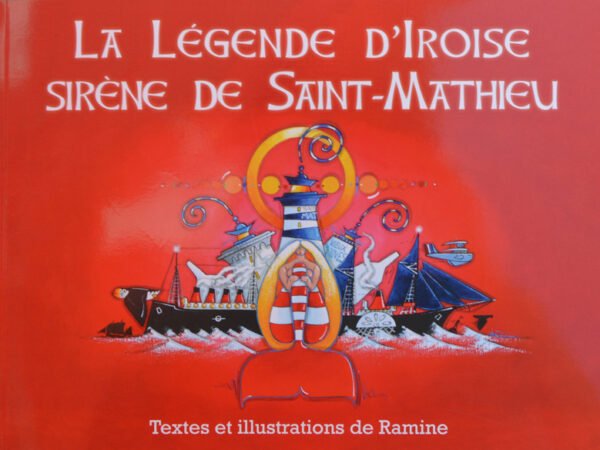 La légende d'Iroise, sirène de Saint-Mathieu